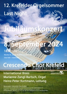 Last Night 12. Krefelder Orgelsommer 2024 - Jubiläumskonzert